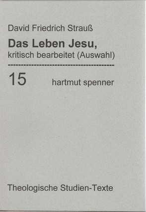 Das Leben Jesu, kritisch bearbeitet. von Strauss,  David F, Zager,  Werner