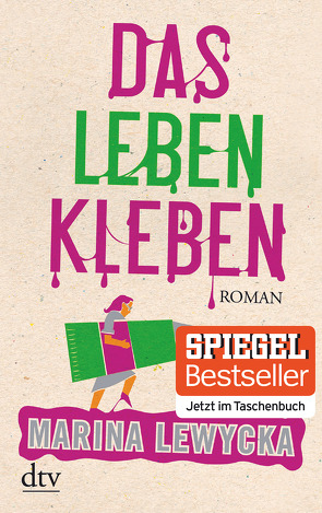 Das Leben kleben von Lewycka,  Marina, Zeitz,  Sophie