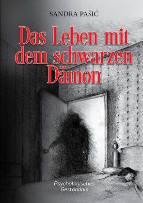 Das Leben mit dem schwarzen Dämon von Pasic,  Sandra