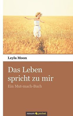 Das Leben spricht zu mir von Moon,  Leyla