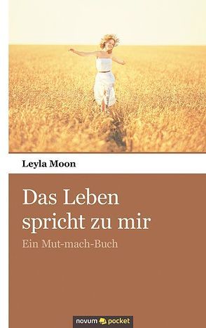 Das Leben spricht zu mir von Moon,  Leyla