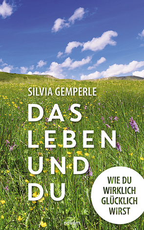 Das Leben und du von Gemperle,  Silvia