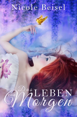 Das Leben von morgen von Beisel,  Nicole