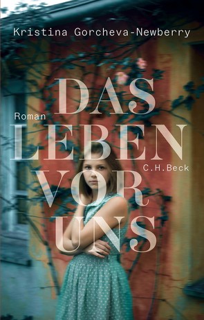 Das Leben vor uns von Gorcheva-Newberry,  Kristina, Wenner,  Claudia