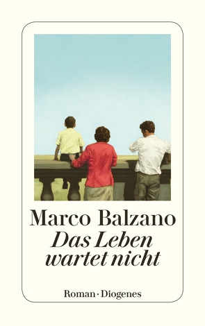 Das Leben wartet nicht von Balzano,  Marco, Pflug,  Maja