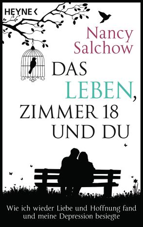 Das Leben, Zimmer 18 und du von Salchow,  Nancy