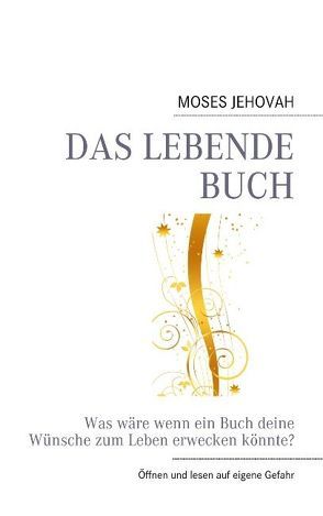 Das lebende Buch von Moses,  Jehovah