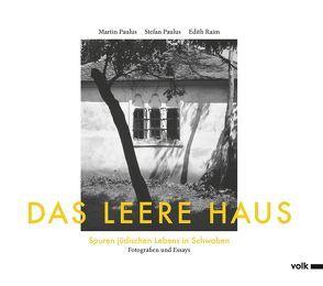 Das leere Haus von Paulus,  Martin, Paulus,  Stefan, Rain,  Edith