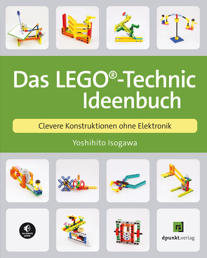 Das LEGO®-Technic-Ideenbuch von Isogawa,  Yoshihito