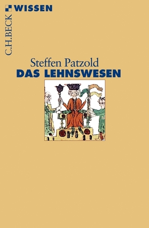 Das Lehnswesen von Patzold,  Steffen