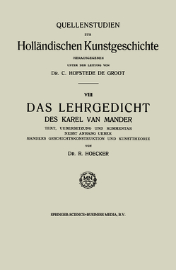 Das Lehrgedicht des Karel van Mander von Hoecker,  R., Mander,  Carel