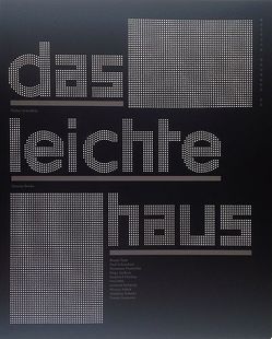 Das leichte Haus von Scheiffele,  Walter