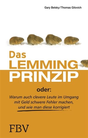 Das Lemmingprinzip von Belsky,  Gary, Gilovich,  Thomas