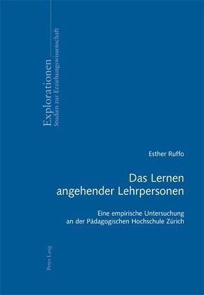 Das Lernen angehender Lehrpersonen von Ruffo,  Esther