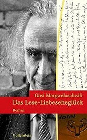 Das Lese-Liebeseheglück von Margwelaschwili,  Giwi, Schock,  Ralph