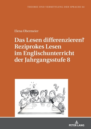 Das Lesen differenzieren? Reziprokes Lesen im Englischunterricht der Jahrgangsstufe 8 von Obermeier,  Elena