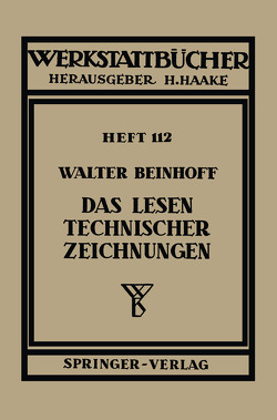 Das Lesen technischer Zeichnungen von Beinhoff,  W.