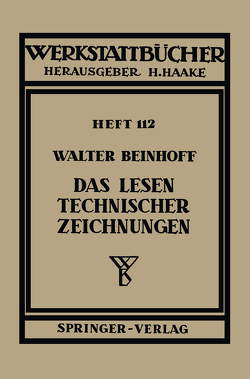 Das Lesen technischer Zeichnungen von Beinhoff,  W.