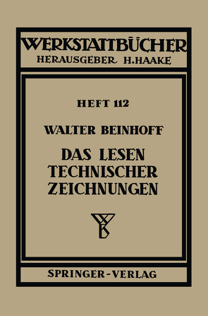 Das Lesen technischer Zeichnungen von Beinhoff,  W.