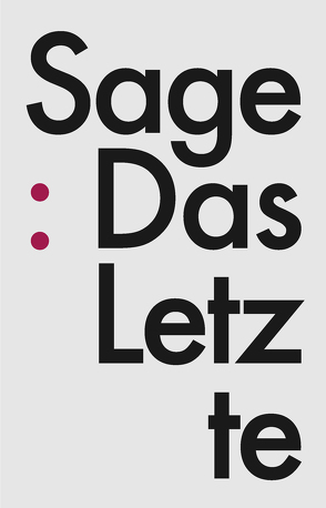 Das Letzte von Hirt,  Günther, Muhnelett,  Rita, Sage, Wonders,  Sascha