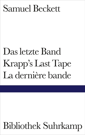 Das letzte Band. Krapp’s Last Tape. La dernière bande von Beckett,  Samuel, Tophoven,  Elmar, Tophoven,  Erika