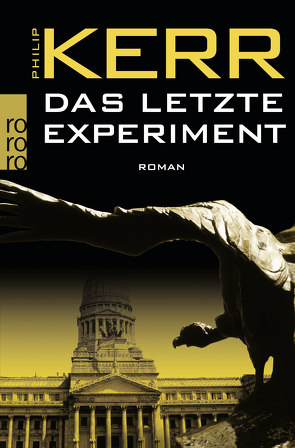 Das letzte Experiment von Kerr,  Philip, Merz,  Axel