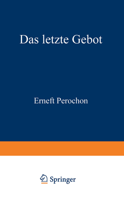 Das letzte Gebot von Pérochon,  Ernest