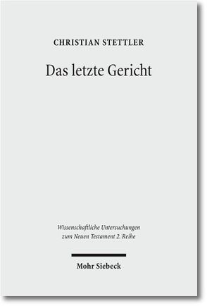 Das letzte Gericht von Stettler,  Christian