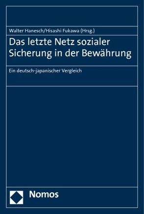 Das letzte Netz sozialer Sicherung in der Bewährung von Fukawa,  Hisashi, Hanesch,  Walter