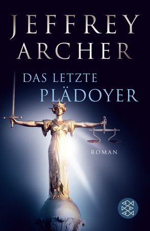 Das letzte Plädoyer von Archer,  Jeffrey, Kruse,  Tatjana