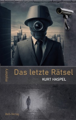 Das letzte Rätsel von Haspel,  Kurt