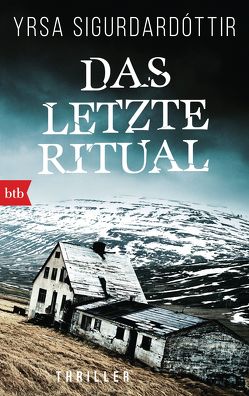 Das letzte Ritual von Flecken,  Tina, Sigurdardóttir,  Yrsa