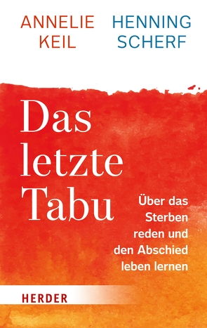 Das letzte Tabu von Keil,  Annelie, Scherf,  Henning