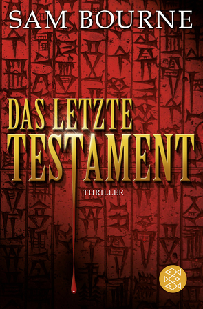 Das letzte Testament von Bourne,  Sam, Schmidt,  Rainer