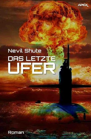 DAS LETZTE UFER von Shute,  Nevil