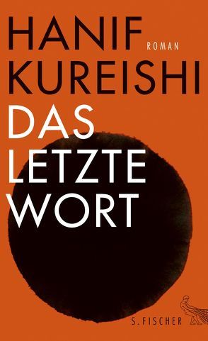 Das letzte Wort von Ahrens,  Henning, Kureishi,  Hanif