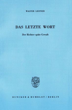 Das letzte Wort. von Leisner,  Walter