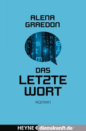 Das letzte Wort von Graedon,  Alena, Thiele,  Sabine