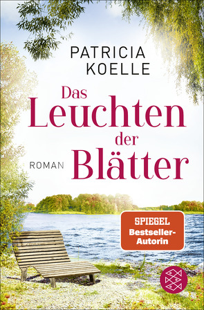 Das Leuchten der Blätter von Koelle,  Patricia