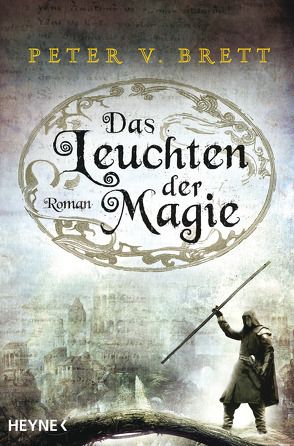 Das Leuchten der Magie von Brett,  Peter V., Herrmann-Nytko,  Ingrid