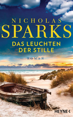 Das Leuchten der Stille von Sparks,  Nicholas, Zöfel,  Adelheid