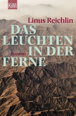 Das Leuchten in der Ferne von Reichlin,  Linus