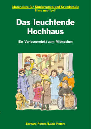 Das leuchtende Hochhaus von Peters,  Barbara, Peters,  Lucia