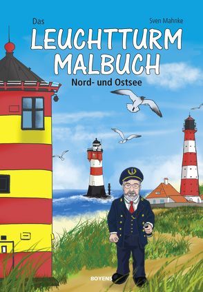 Das Leuchtturm-Malbuch von Mahnke,  Sven