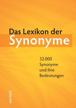 Das Lexikon der Synonyme von Görner,  Herbert, Kempcke,  Günter