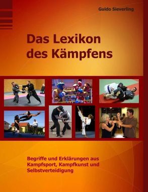 Das Lexikon des Kämpfens von Sieverling,  Guido