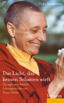 Das Licht, das keinen Schatten wirft von Kahn-Ackermann,  Susanne, Mackenzie,  Vickie