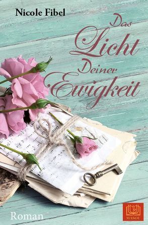 Das Licht Deiner Ewigkeit von Fibel,  Nicole