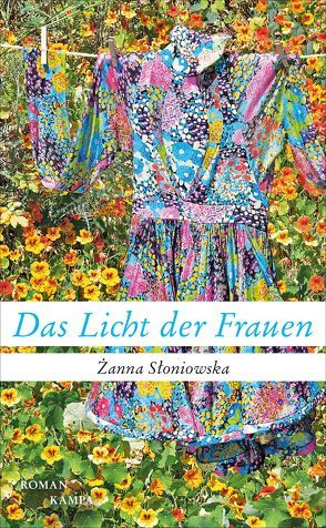 Das Licht der Frauen von Kühl,  Olaf, Słoniowska,  Żanna