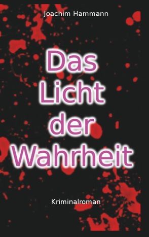 Das Licht der Wahrheit von Hammann,  Joachim